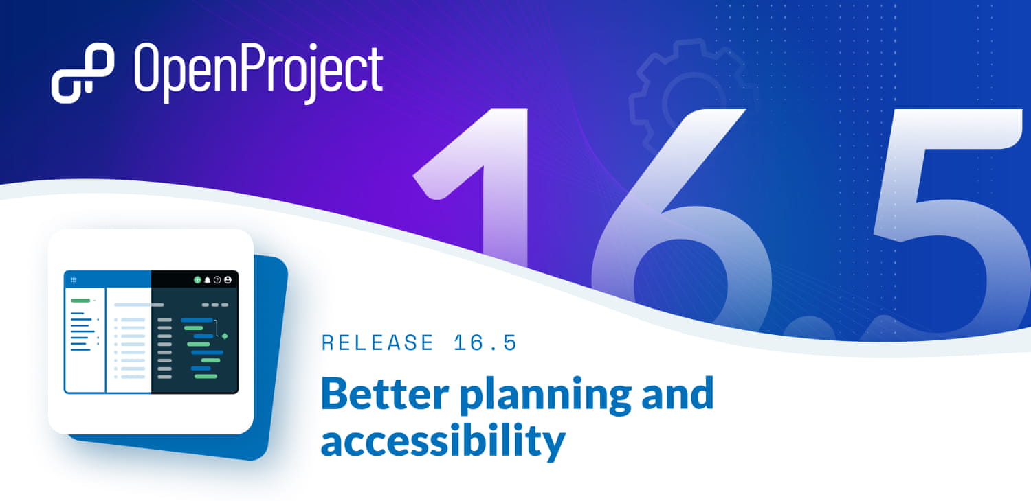 OpenProject 16.5: Better planning and accessibility